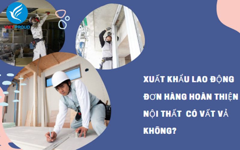 Đơn hàng xuất khẩu lao động Ba Lan tốt nhất